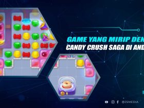 Daftar Game Mirip Candy Crush