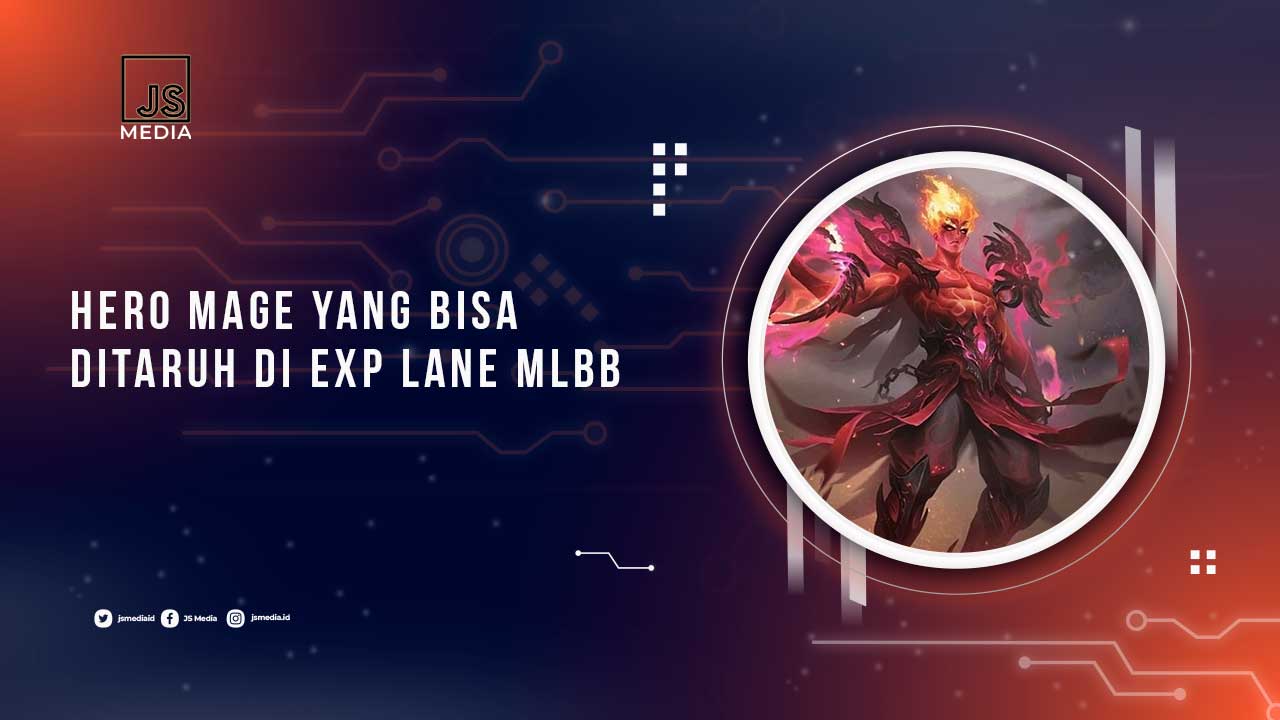 Daftar Hero Mage Exp Lane