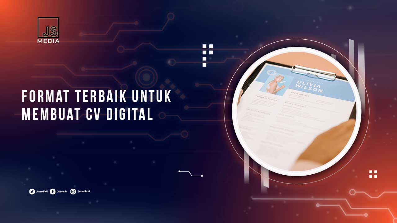 Format Untuk Membuat CV Digital