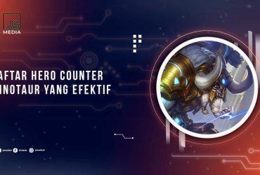 Hero Counter Minotaur Terbaik