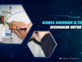 Kabel 0.75 mm2 Untuk Apa