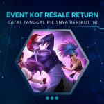 Kapan Event KOF Return Resale