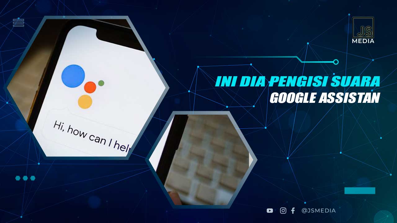 Pengisi Suara Google Assistant