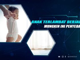 Penyebab Anak Terlambat Belajer Berlajan