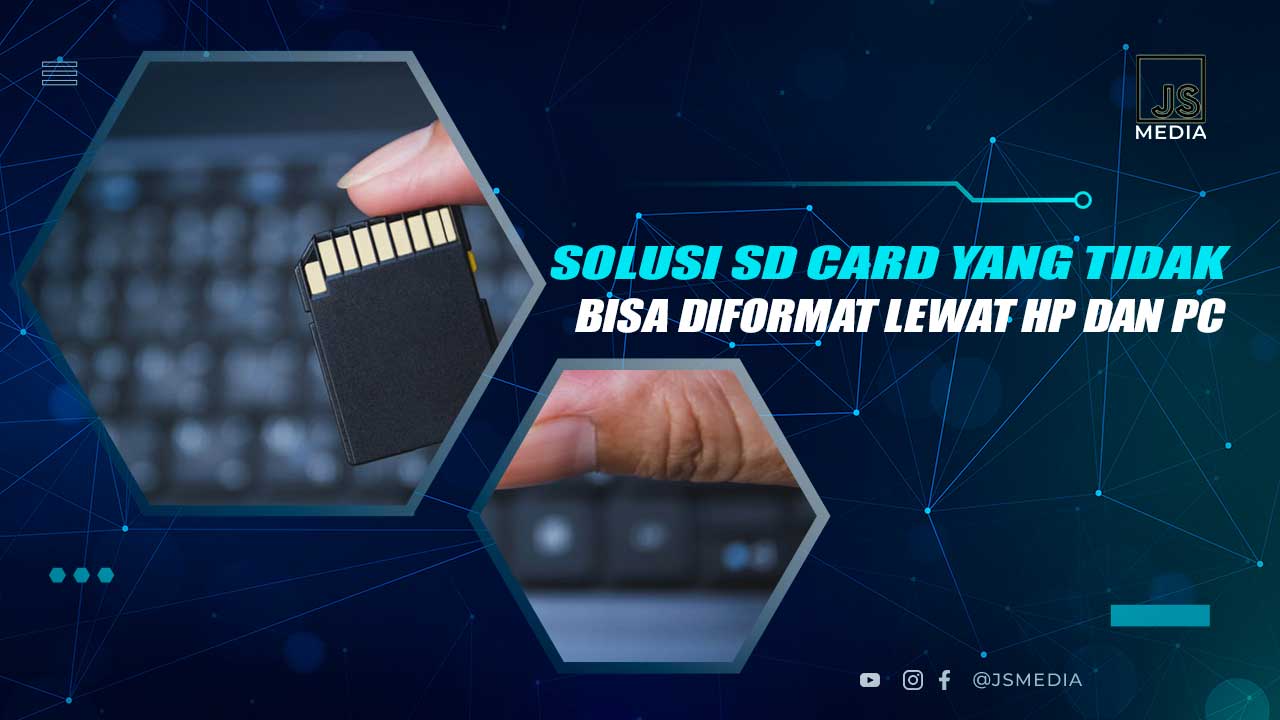 Penyebab SD Card Tidak Bisa Diformat