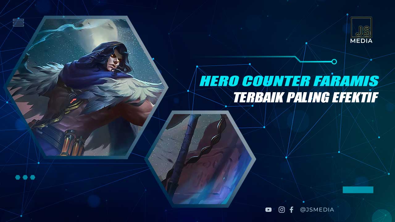 Rekomendasi Hero Counter Faramis