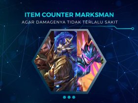 Rekomendasi Item Counter Marksman