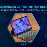 Rekomendasi Laptop Untuk Belajar Anak