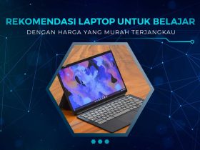 Rekomendasi Laptop Untuk Belajar Anak