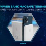 Rekomendasi Power Bank MagSafe Terbaik