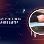 Rekomendasi Power Bank Untuk Laptop