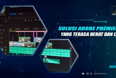 Solusi Adobe Premiere Terasa Berat