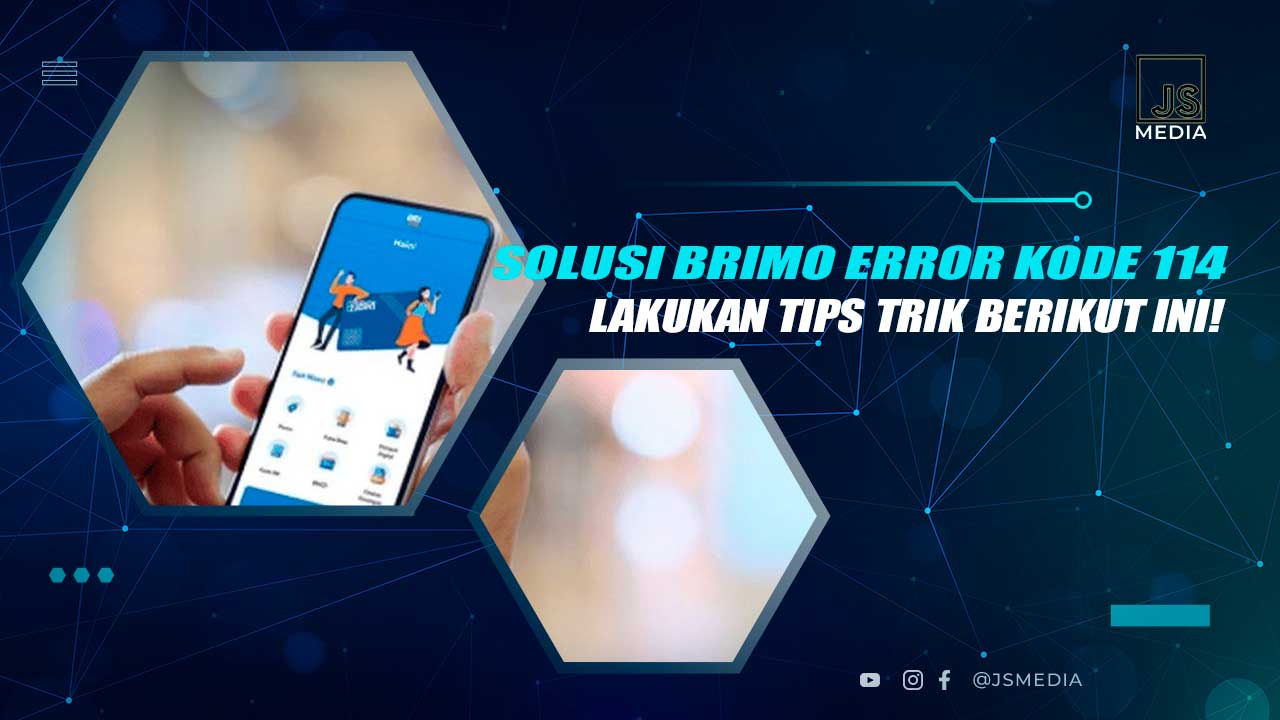 Solusi BRImo Error Kode 114