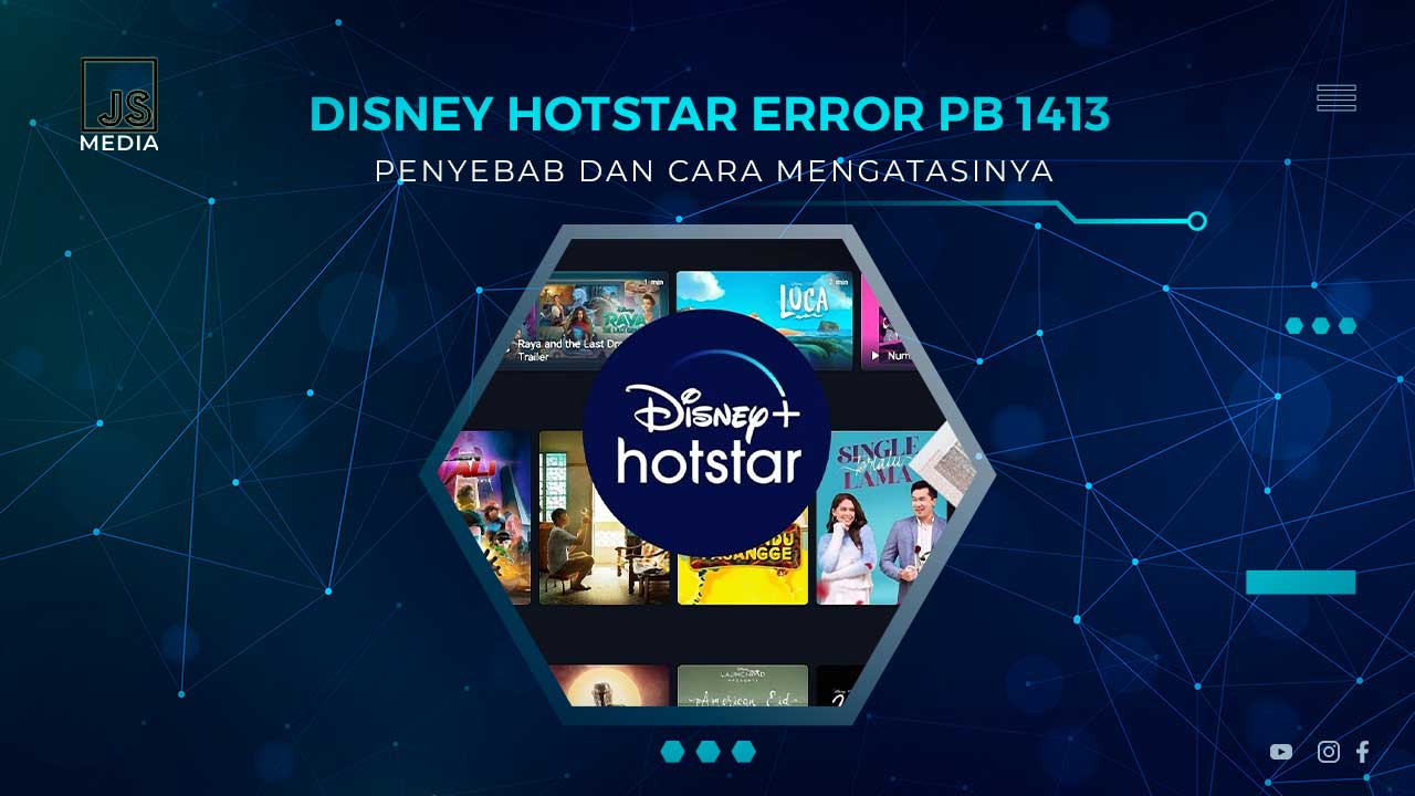 Solusi Disney Hotstar Error PB 1413
