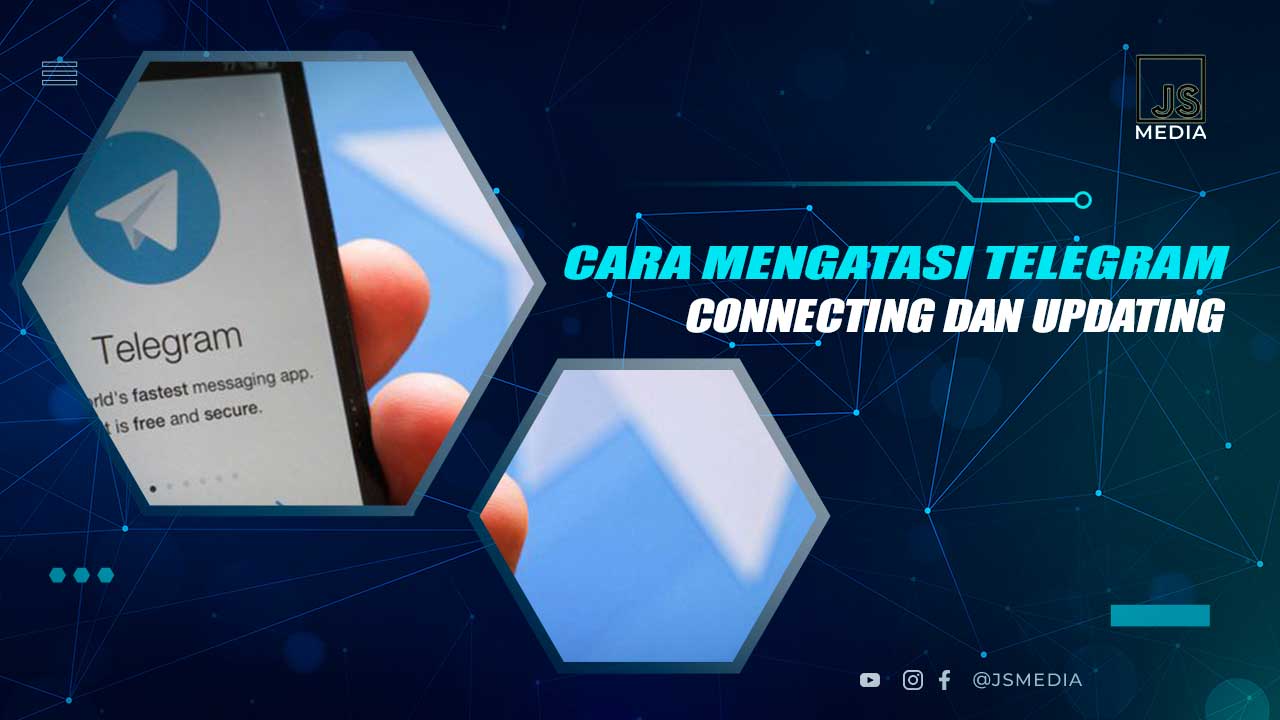 Solusi Telegram Menghubungkan dan Memperbarui Terus