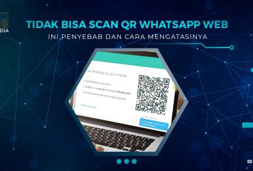 Solusi Tidak Bisa Scan QR Code WA Web