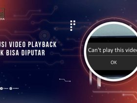Video Playback Tidak Bisa Diputar