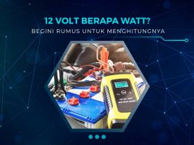 12 Volt Berapa Watt