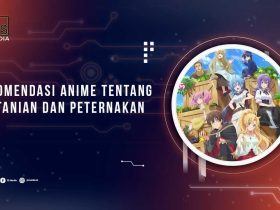 Anime Tentang Pertanian dan Peternakan