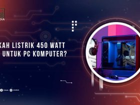 Apakah Listrik 450 Watt Bisa Untuk Komputer