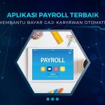 Aplikasi Payroll Terbaik