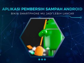 Aplikasi Pembersih Sampah Android