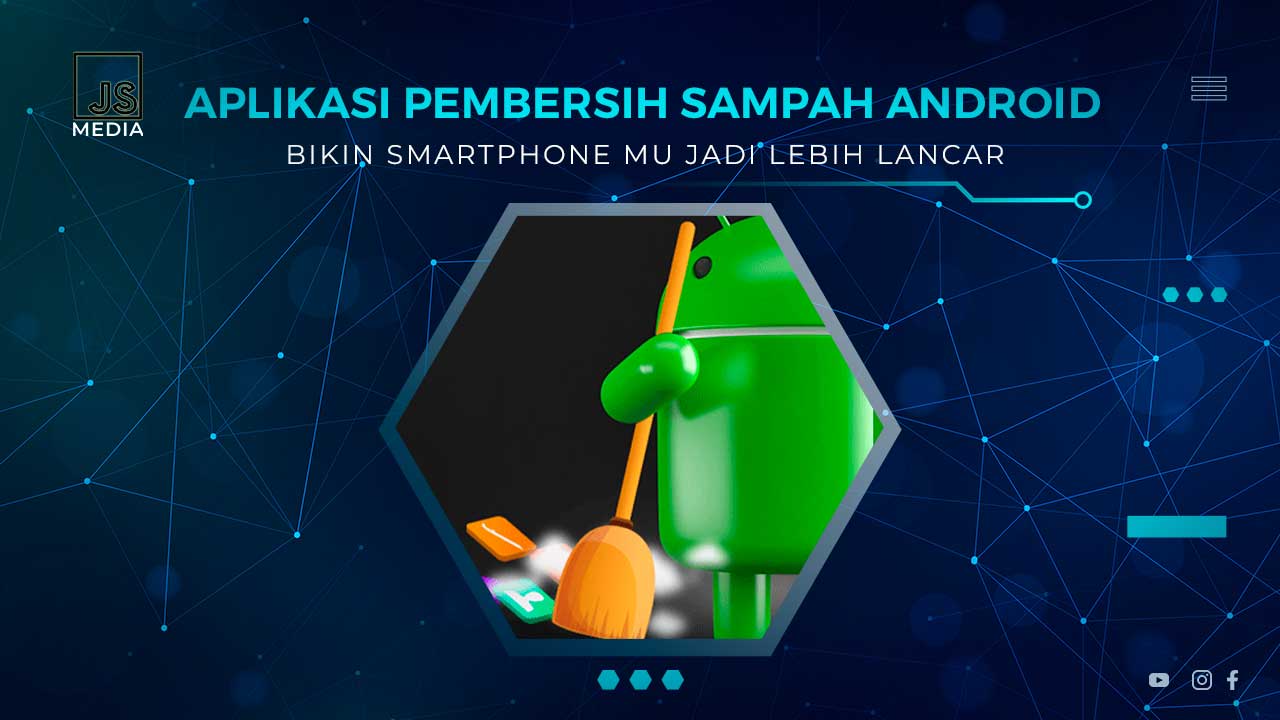 Aplikasi Pembersih Sampah Android