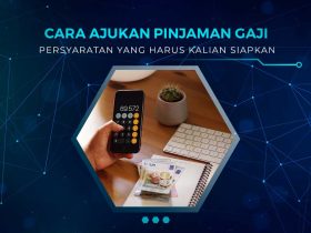 Cara Ajukan Pinjaman Gaji