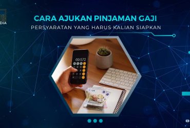 Cara Ajukan Pinjaman Gaji