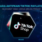 Cara Aktifkan Tiktok Paylater