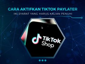 Cara Aktifkan Tiktok Paylater