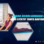 Cara Berolahraga di Rumah