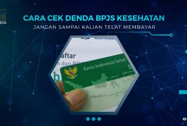 Cara Cek Denda BPJS Kesehatan