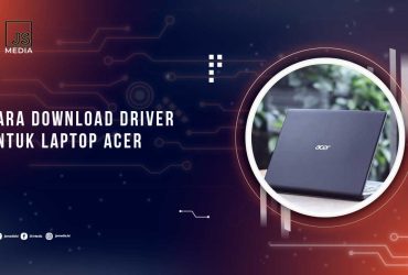 Cara Download Driver Laptop Acer