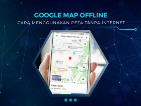 Cara Gunakan Google Map Offline