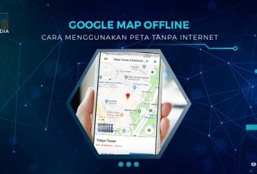 Cara Gunakan Google Map Offline