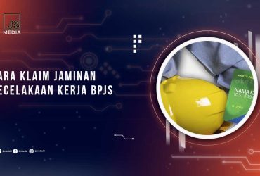 Cara Klaim Jaminan Kecelakaan Kerja