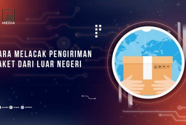 Cara Melacak Paket dari Luar Negeri