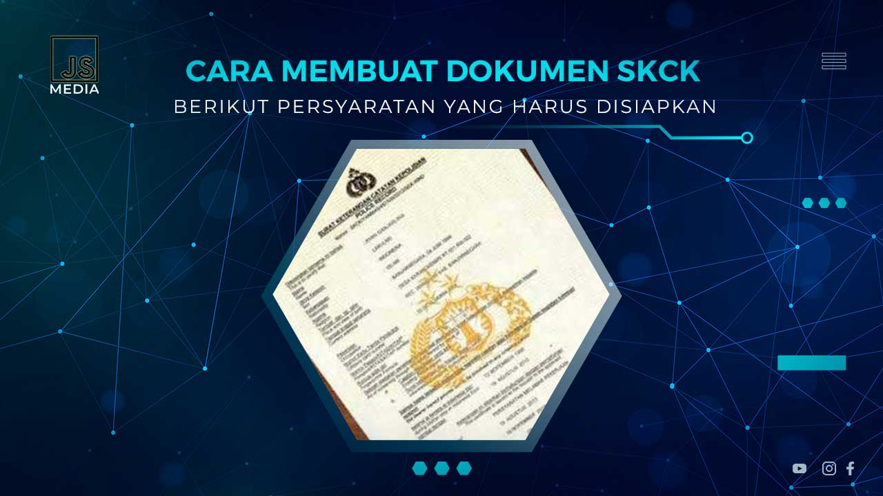 Surat Keterangan Catatan Kepolisian (SKCK)