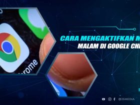 Cara Mengaktifkan Mode Malam Chrome