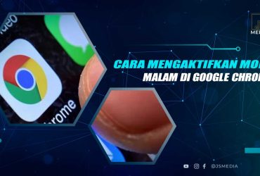 Cara Mengaktifkan Mode Malam Chrome