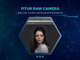 Cara Mengaktifkan RAW Camera Photoshop