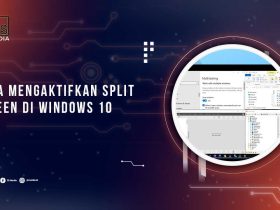 Cara Mengaktifkan Split Screen di Windows 10