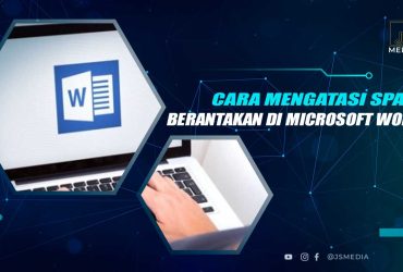 Cara Mengatasi Spasi Berantakan di Word