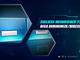 Cara Mengatasi Windows Tak Bisa Diminimize