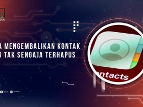 Cara Mengembalikan Kontak yang Terhapus