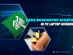 Cara Menghapus Bloatware Windows 10