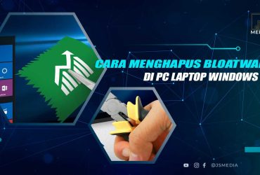 Cara Menghapus Bloatware Windows 10