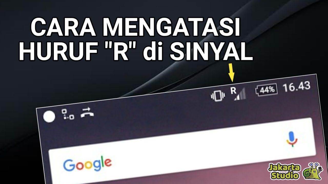 Cara Menghilangkan Huruf R di Sinyal