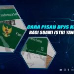 Cara Pisah BPJS Kesehatan Setelah Bercerai